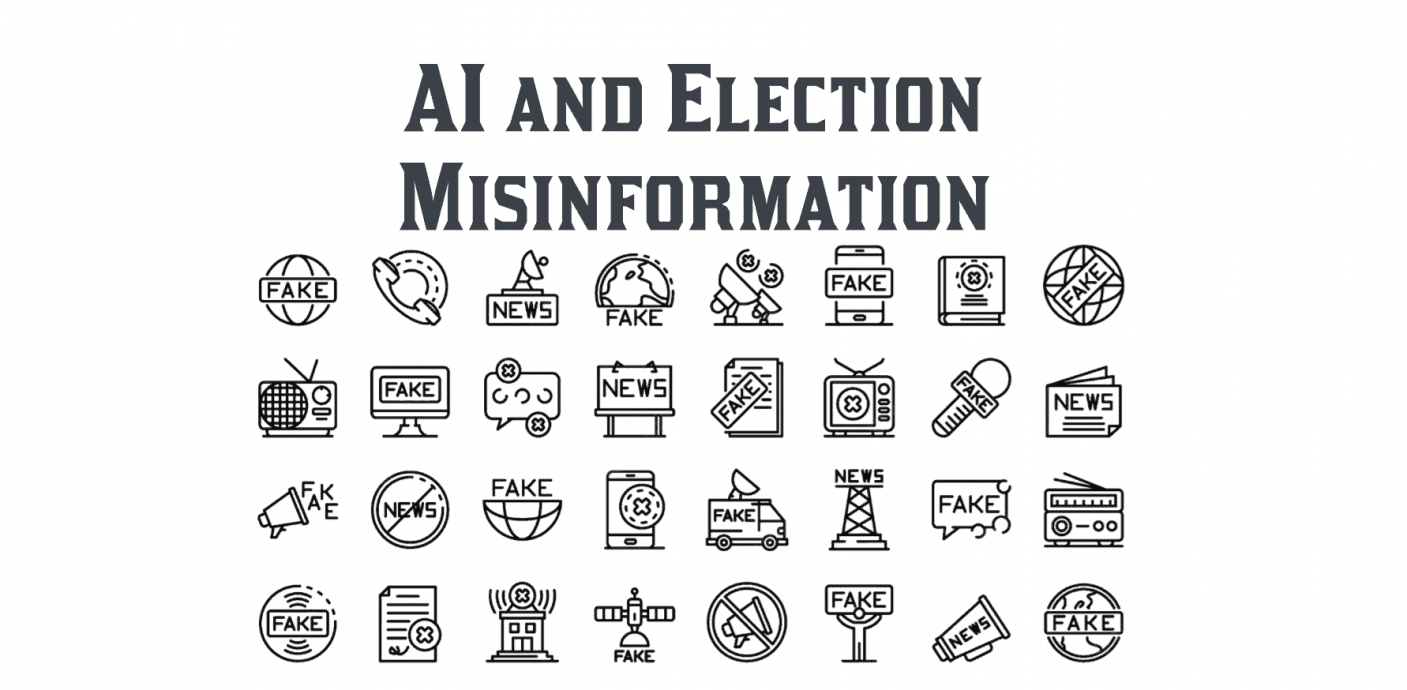 AI and Election Misinformation