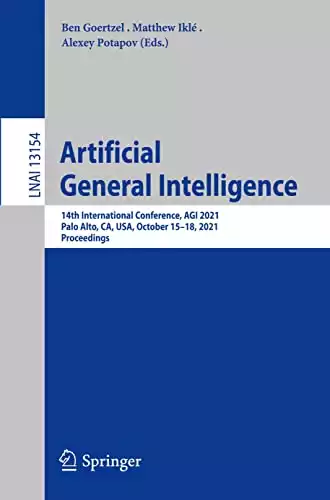 Общий искусственный интеллект: 14-я международная конференция AGI 2021.