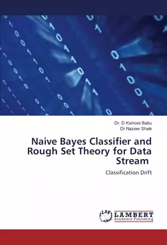 Naive Bayes Classifier and Rough Set Theory for Data Stream: Classification Drift