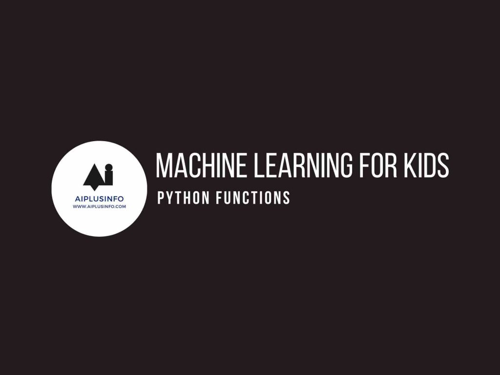 Machine learning for kids - Python functions