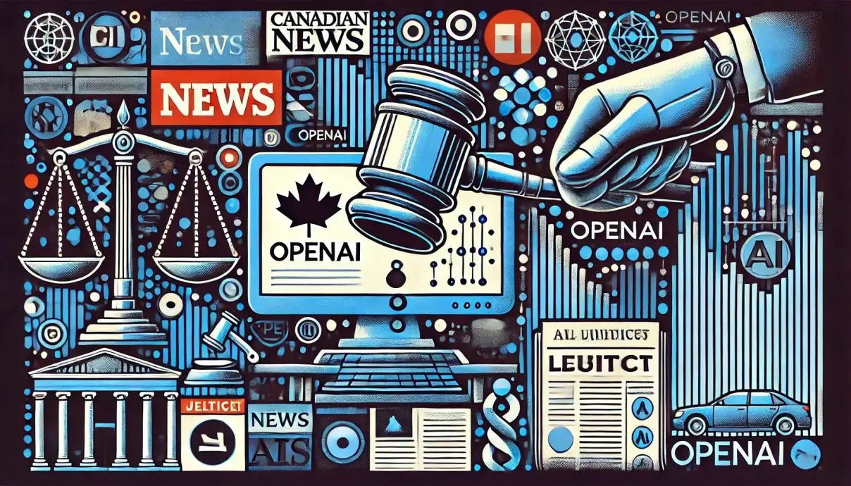 Canadian News Outlets File Lawsuit Against OpenAI